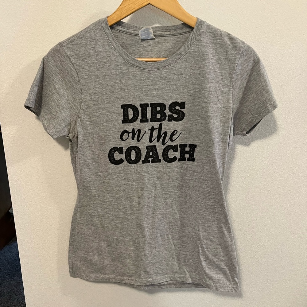 Dibs on the Coach coach’s wife tshirt